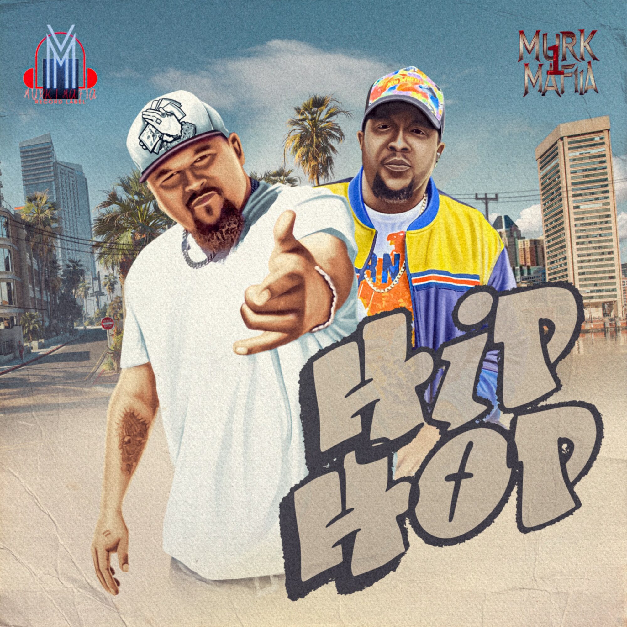 Two men pose outdoors with a cityscape background, one pointing towards the camera, with large text reading 'Hip Hop'.